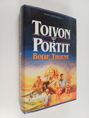 Bodie Thoene : Toivon portit