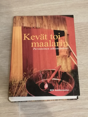 Panu Kaila - Kevät toi maalarin