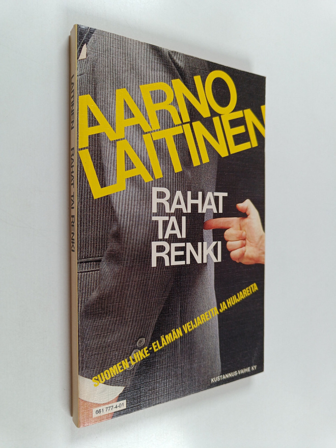 Aarno Laitinen : Rahat tai renki