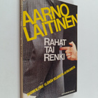 Aarno Laitinen : Rahat tai renki - pikkukuva 1
