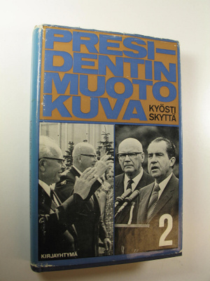 Kyösti Skyttä : Presidentin muotokuva : (Urho Kekkonen) 2
