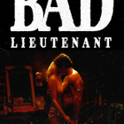 BAD LIEUTENANT - Paha poliisi (1992) Original Director's Cut - pikkukuva 4