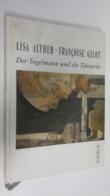 Lisa Alther : Der Vogelmann und die Tänzerin