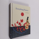 Clare Rojas : Everything Flowers - pikkukuva 1
