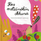 KAS METSÄMÖKIN IKKUNA, laululeikkejä  N. Bell - pikkukuva 1
