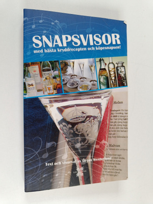 Snapsvisor - med bästa kryddrecepten och köpesnapsen!