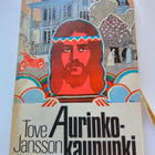 Tove Jansson AURINKOKAUPUNKI, LUE KUVAUS ennen huutoa!!! - pikkukuva 1