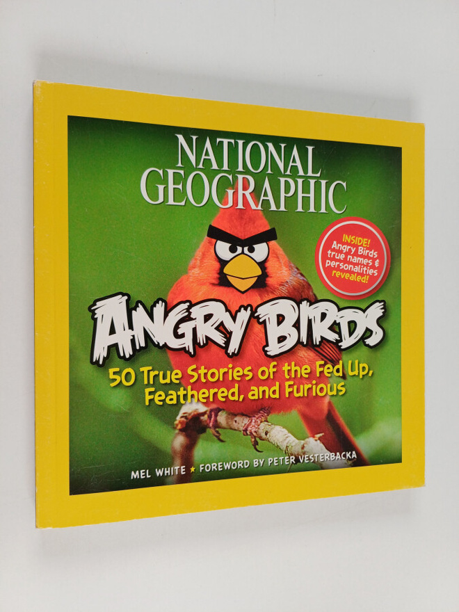 Mel White : Angry birds : 50 true stories of the fed up, ...