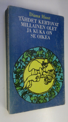 Diana Hunt : Tähdet kertovat millainen olet ja kuka on se...