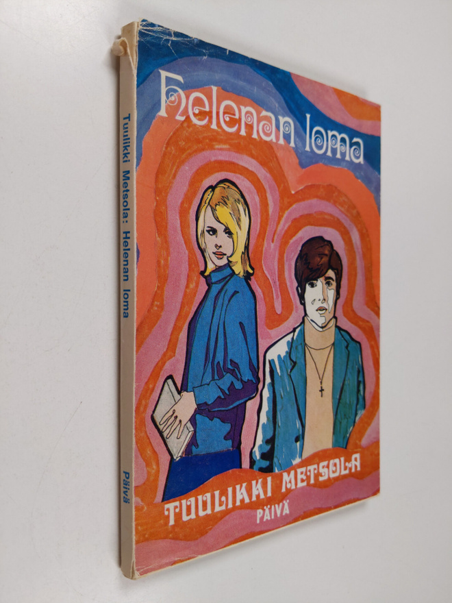 Tuulikki Metsola : Helenan loma : nuorisoromaani