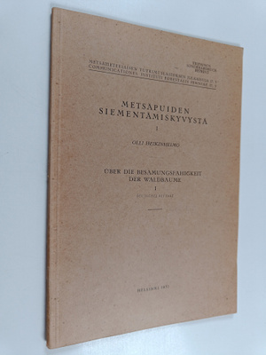 Olli Heikinheimo : Metsäpuiden siementämiskyvystä 1