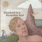 Bill Callahan – Shepherd In A Sheepskin Vest - pikkukuva 1