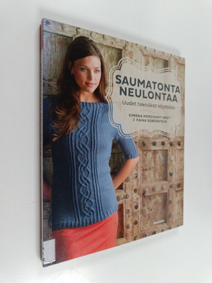 Simona Merchant-Dest : Saumatonta neulontaa : uudet tekni...