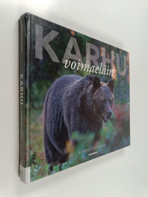 Kimmo Ohtonen : Karhu : voimaeläin
