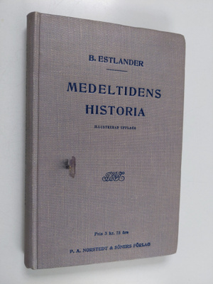 Bernhard Estlander : Allmänna historien i berättelser : m...