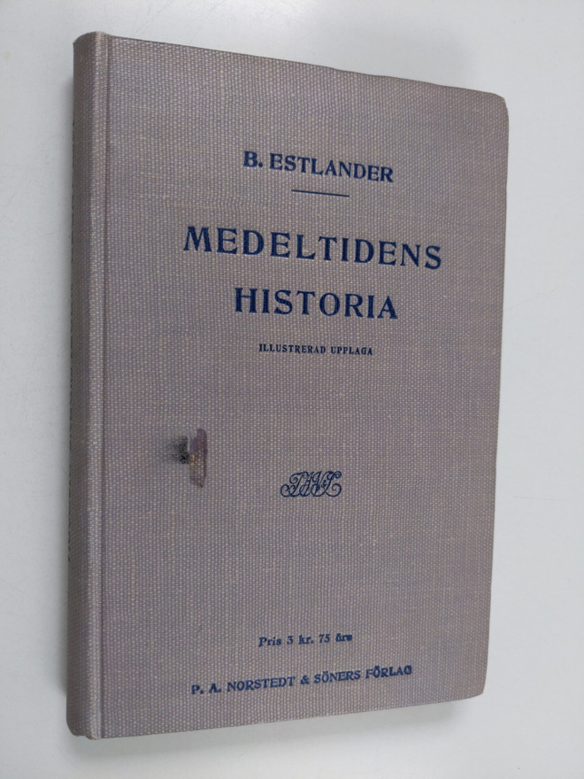 Bernhard Estlander : Allmänna historien i berättelser : m...