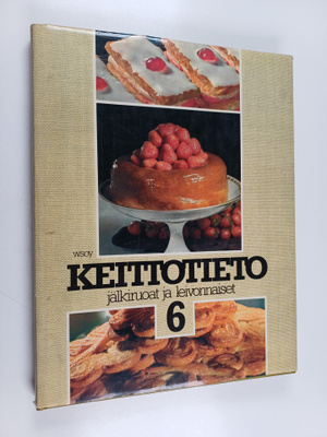 Riitta (toim.) Suomalainen : Keittotieto 6 : Jälkiruoat j...