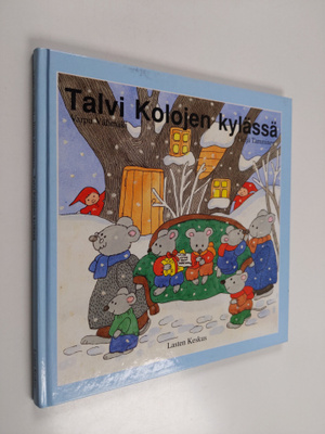Varpu Välimäki : Talvi Kolojen kylässä