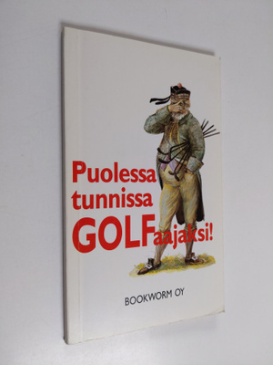 Aatos Kastikainen : Puolessa tunnissa golfaajaksi