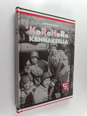 Kauko Örmark : KoRoHoRo Kannaksella : kranaatinheitinkomp...
