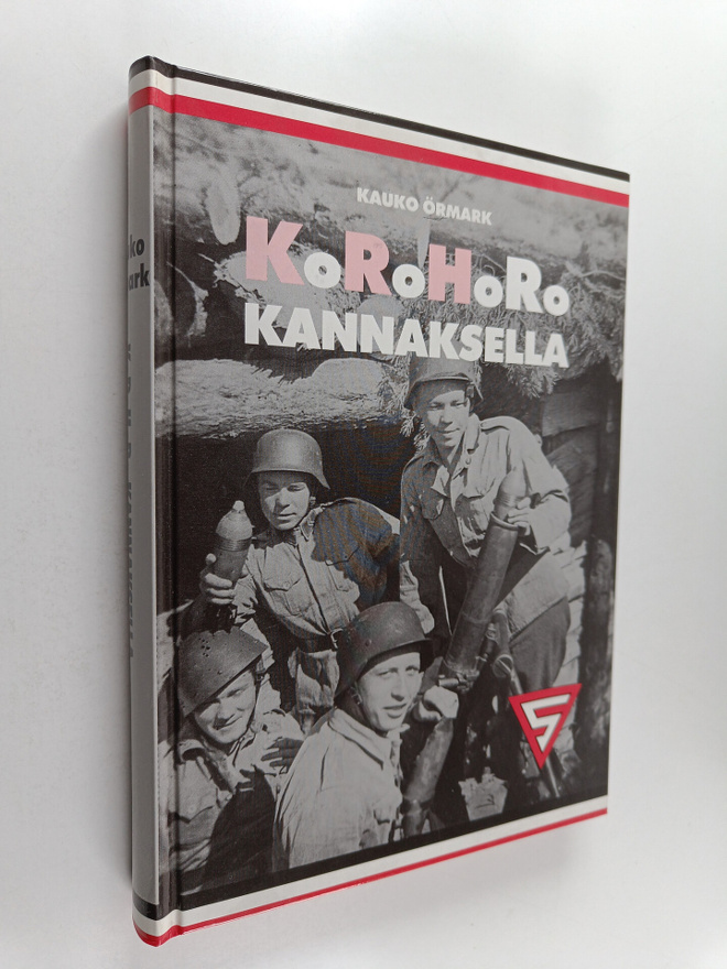 Kauko Örmark : KoRoHoRo Kannaksella : kranaatinheitinkomp...