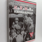 Kauko Örmark : KoRoHoRo Kannaksella : kranaatinheitinkomp... - pikkukuva 1
