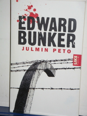 Edward Bunker : JULMIN PETO