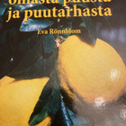 SITRUSHEDELMIÄ OMASTA PUUSTA JA PUUTARHASTA - pikkukuva 1