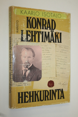 Kaarlo Isotalo : Konrad Lehtimäki : hehkurinta