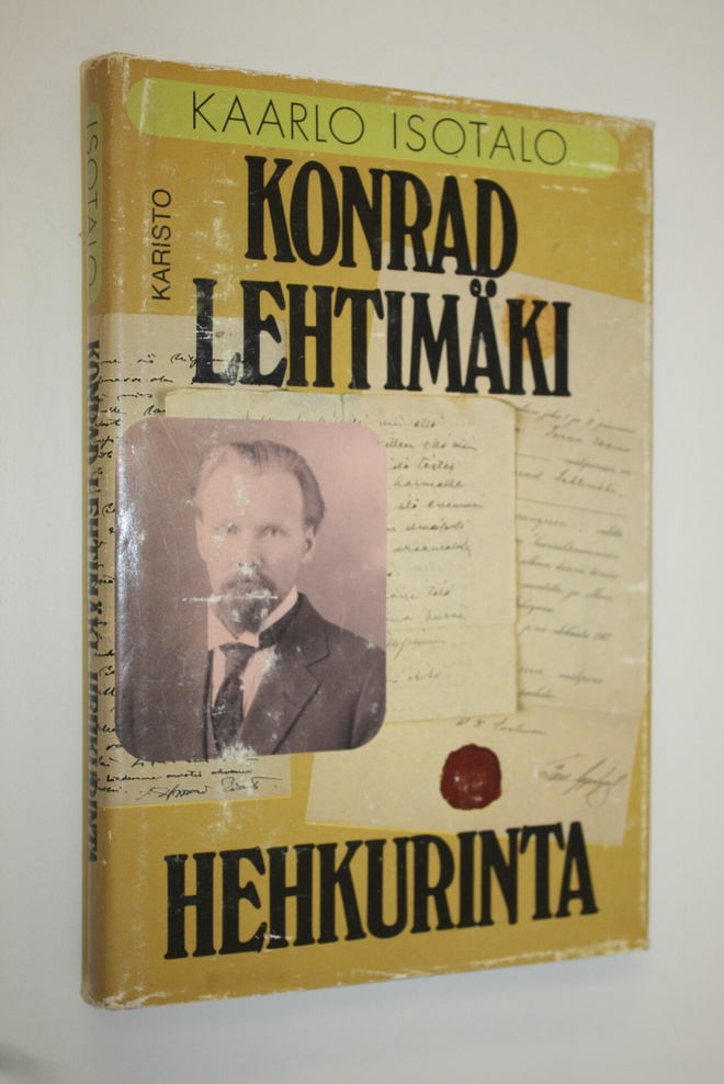Kaarlo Isotalo : Konrad Lehtimäki : hehkurinta