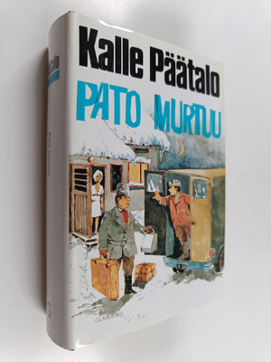 Kalle Päätalo : Pato murtuu