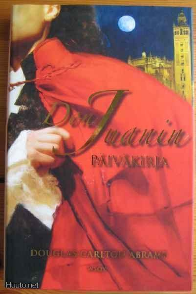 Douglas Carlton Abrams: Don Juanin päiväkirja