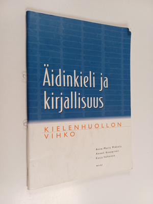 Anne-Maria ym. Mikkola : Äidinkieli ja kirjallisuus : Kie...