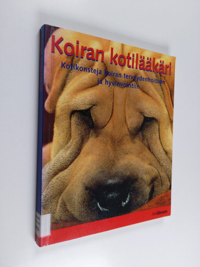 Matthew (toim.) Hoffman : Koiran kotilääkäri : kotikonste...
