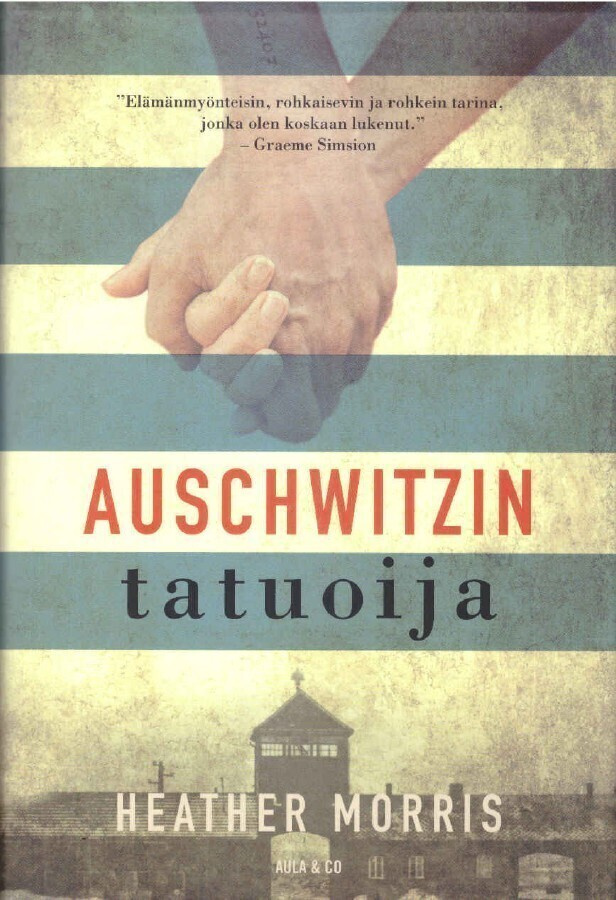 Heather Morris - Auschwitzin tatuoija