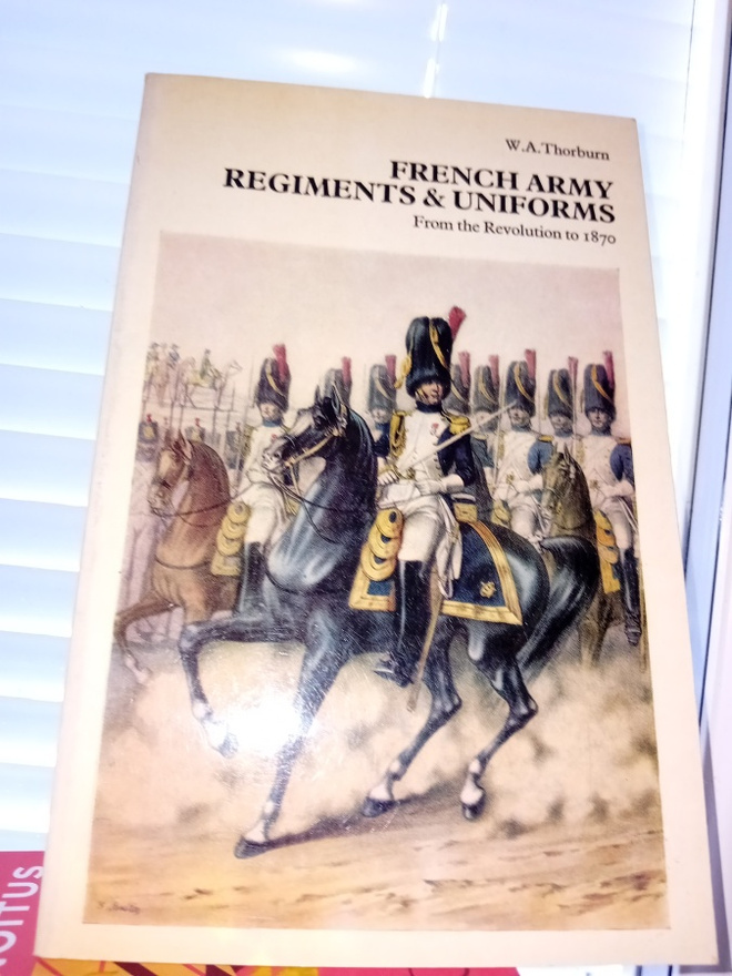 Thorburn : French Army Regiments & Uniforms ( SIS POSTIKULU)