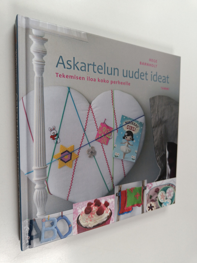 Hege Barnholt : Askartelun uudet ideat : tekemisen iloa k...