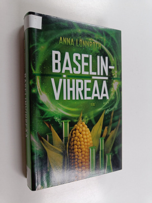 Anna Lönnroth : Baselinvihreää