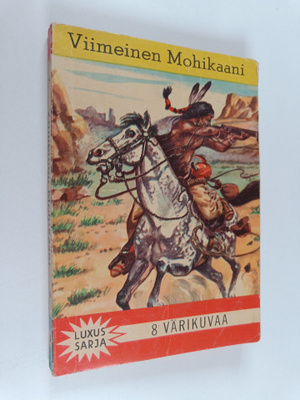James Fenimore Cooper : Viimeinen mohikaani