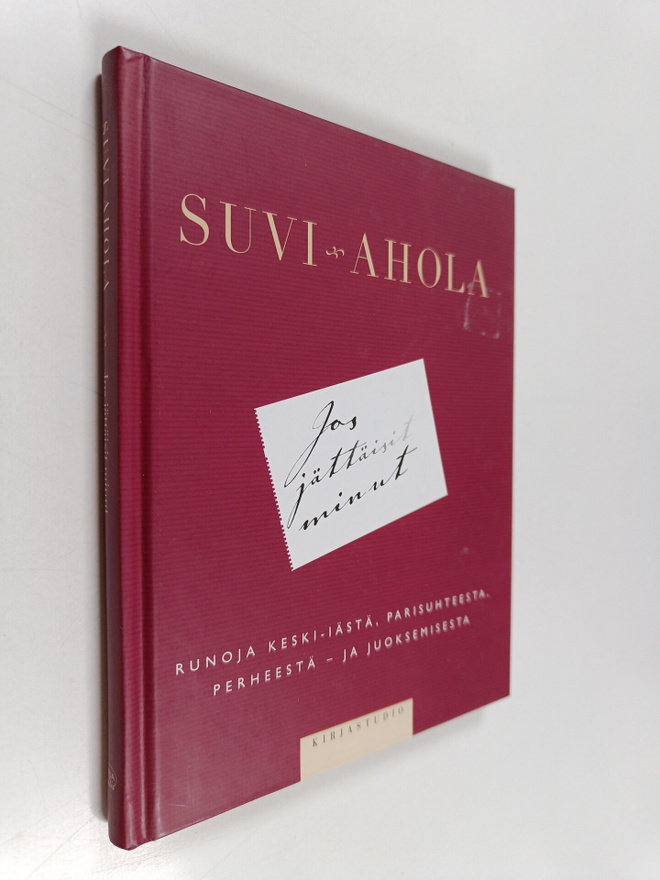 Suvi Ahola : Jos jättäisit minut
