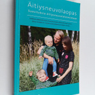 Äitiysneuvolaopas : Suosituksia äitiysneuvolatoimintaan - pikkukuva 1