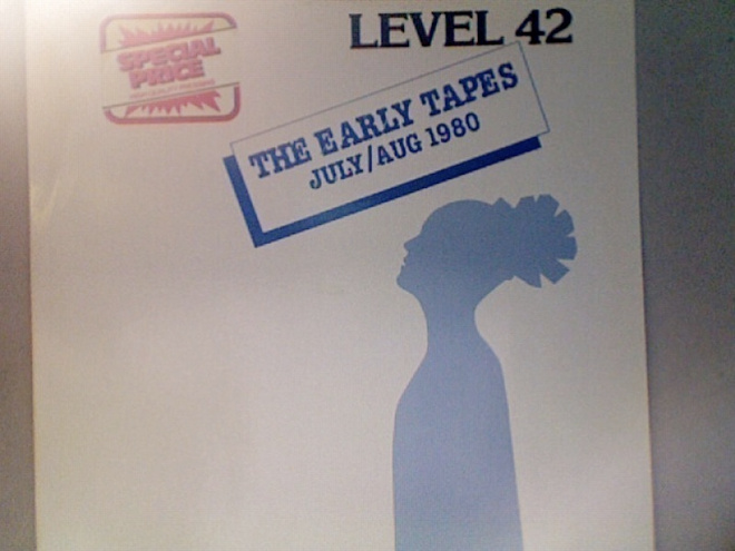 LEVEL 42 :: THE EARLY TAPES :: VINYYLI  LP    1982