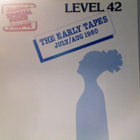 LEVEL 42 :: THE EARLY TAPES :: VINYYLI  LP    1982 - pikkukuva 1