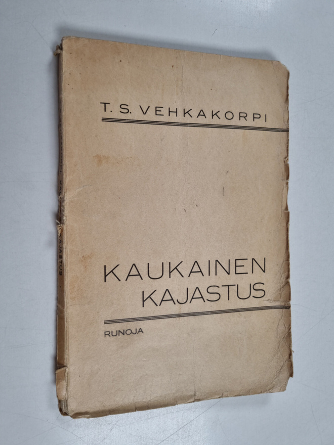 T. S. Vehkakorpi : Kaukainen kajastus