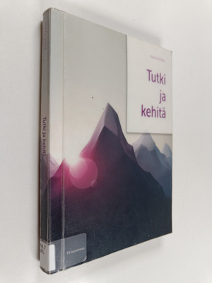 Hanna Vilkka : Tutki ja kehitä