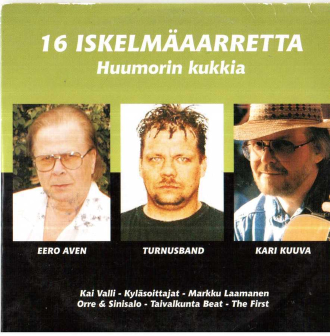 16 ISKELMÄAARRETTA HUUMORIN KUKKIA