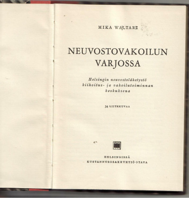 Mika Waltari : Neuvostovakoilun varjossa