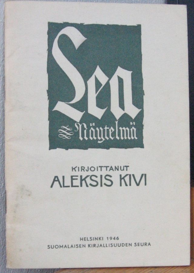 Aleksis Kivi: Lea, SKS 1946. 38 s.