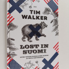 Tim Walker : Lost in Suomi : miten tapasin suomalaisen va... - pikkukuva 1