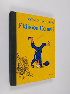 Astrid Lindgren : Eläköön Eemeli